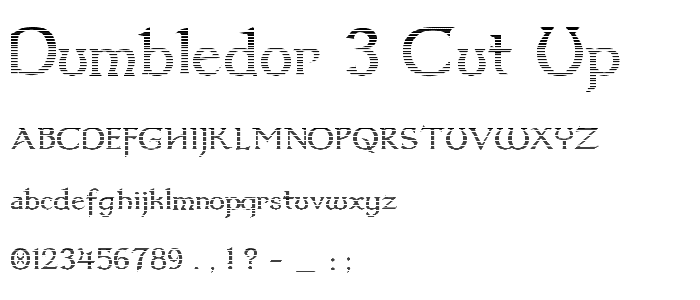 Dumbledor 3 Cut Up font